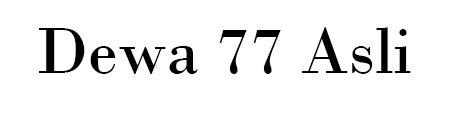 Dewa 77 Asli